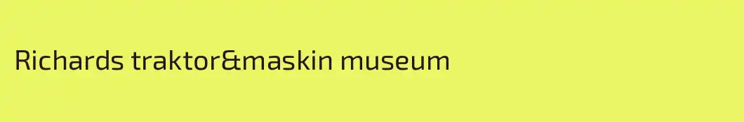 Richards traktor&maskin museum